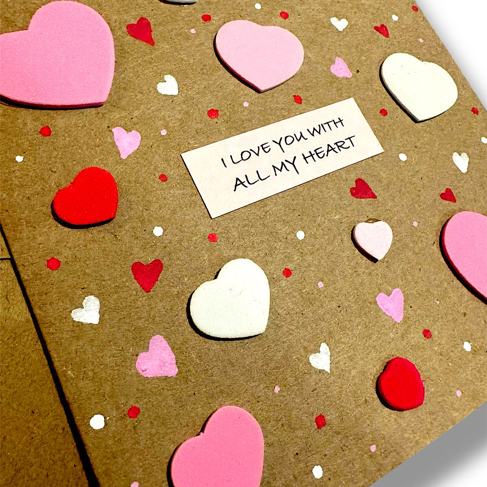 “I love you with all my heart “ Valentine’s Day card.