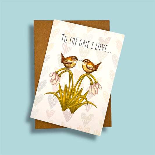 To the one I love - greeting card - British wildlife (wrens).